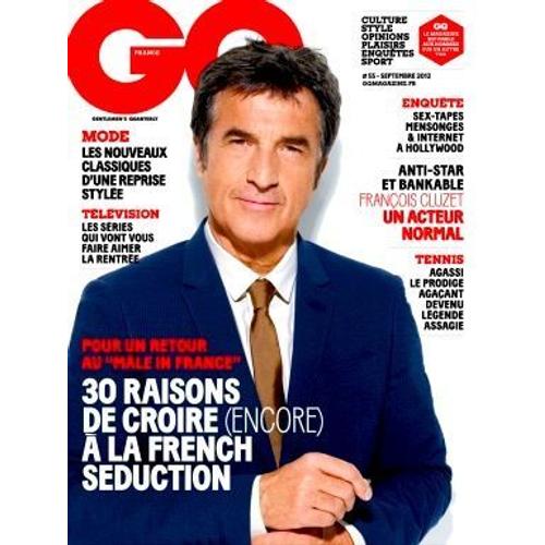 Gq N55 : Franois Cluzet / Tennis / Sex Mensonges / Agassi / Mode / Series Tv / French Seduction