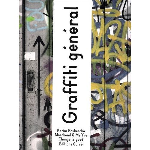 Graffiti Gnral   de Boukercha Karim  Format Reli 
