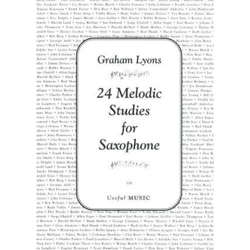 Graham Lyons, 24 Melodic Studies For Saxophone - For The First Three Years