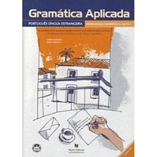 Gramtica Aplicada Portugus Lngua Estrangeira - Nveis Inicial E Elementar (A1, A2 E B1)   de Oliveira Carla  Format Broch 