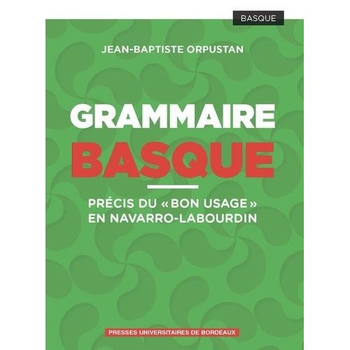 Grammaire Basque - Prcis Du 