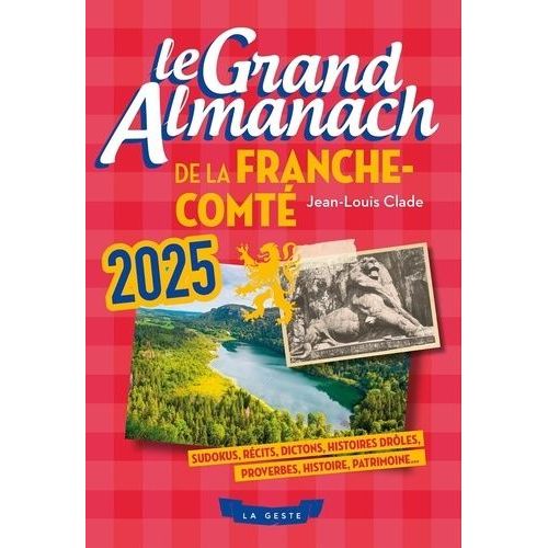 Le Grand Almanach De La Franche-Comt    Format Beau livre 