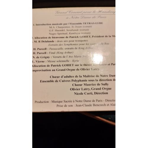 Grand Concert  La Cathdrale Notre Dame De Paris 18 Octobre 1997 Ensemble Tetras-Lyre Choeur De La Matrise De Paris & Maurice De Sully Ensemble De Cuivres Dir Nicole Corti Olivier Latry Grand Orgue - Marc Antoine Charpentier Te Deum Haendel Sarabande Delalande Airs Purcell Passacaille King Arthur Nicolas Grigny Ave Maris Stella Louis Vierne Kyrie Negro Spiritual Kumbaya Olivier Latry Improvisation