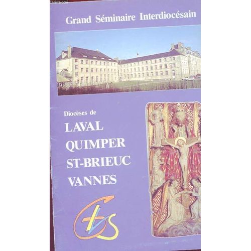 Dioceses De Laval Quimper St-Brieuc Vannes de Grand Seminaire Interdiocesain
