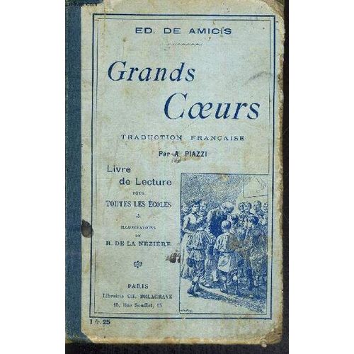 Grands Coeurs - Livre De Lecture Pour Toutes Les Ecoles   de DE AMICIS ED.