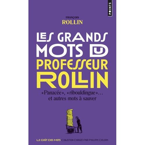 Les Grands Mots Du Professeur Rollin    Format Poche 