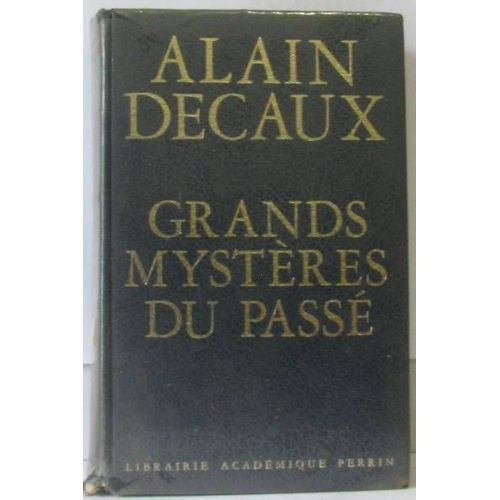 Grands Mystres Du Pass   de Decaux