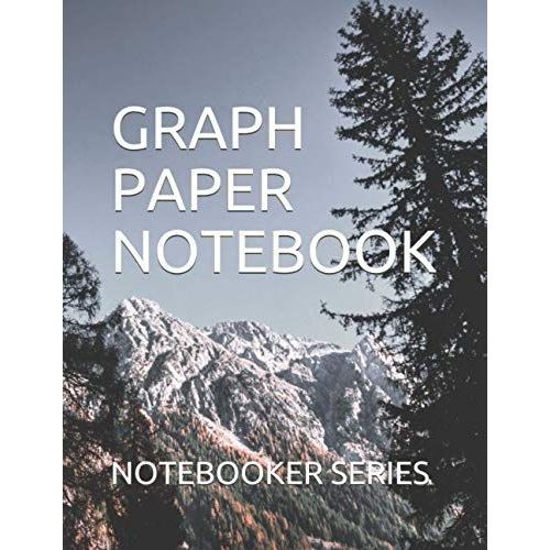 Graph Paper Notebook (Notebooks, Planners, Diaries)   de SERIES, NOTEBOOKER  Format Broch 