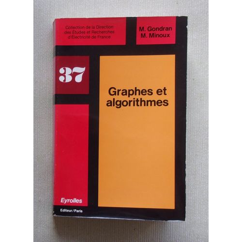 Graphes Et Algorithmes   de Michel Gondran 