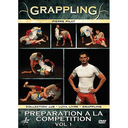 Grappling : Prparation  La Comptition - Vol. 1 de Christophe Diez