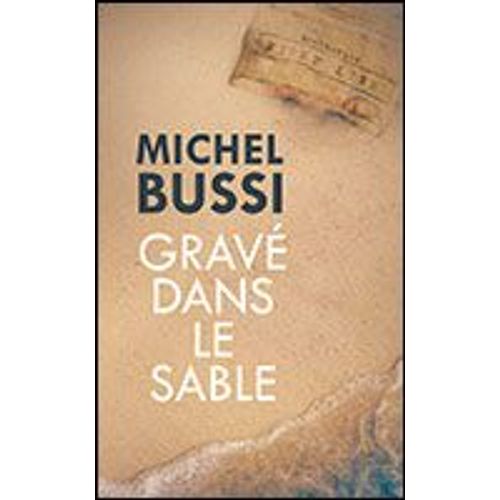 Grave Dans Le Sable   de MICHEL BUSSI  Format Beau livre 