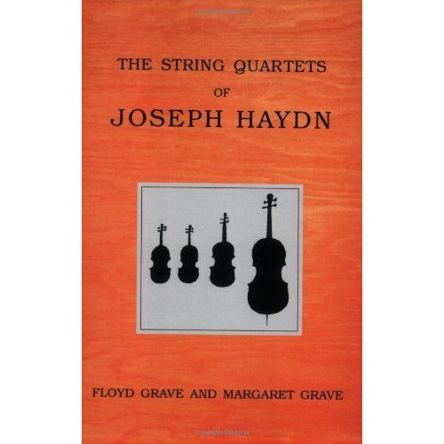 The String Quartets Of Joseph Haydn    Format Broch 