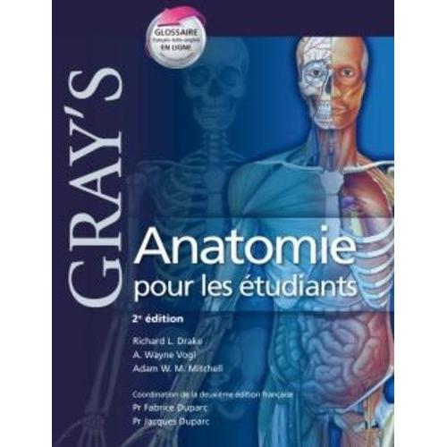 Gray's Anatomie Pour Les tudiants   de Drake Richard-L  Format Broch 