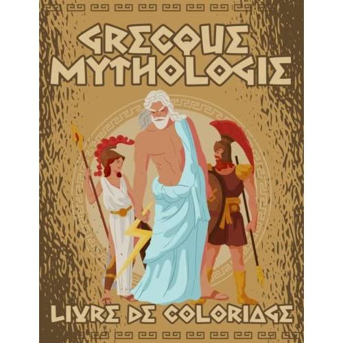 Grecque Mythologie Livre De Coloriage: +40 Dessins Sur Le Thme De La Mythologie Grecque Dieux - Les Dieux De Lolympe Desses  Colorier Grce Ancienne   de press, bookdraw  Format Broch 