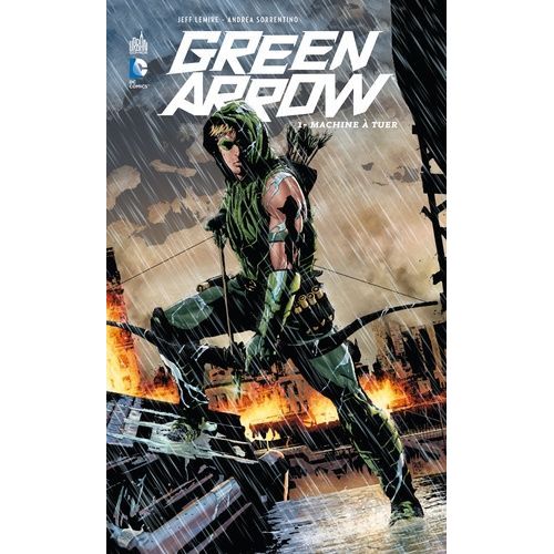 Green Arrow - Tome 1 - Machine  Tuer    Format Album 