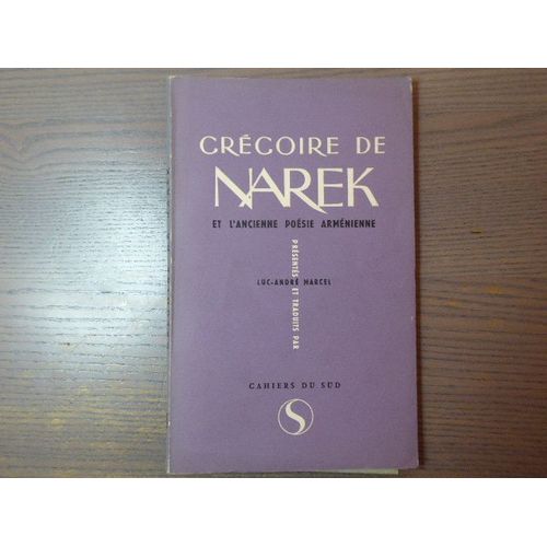 Grgoire De Narek Et L'ancienne Posie A   