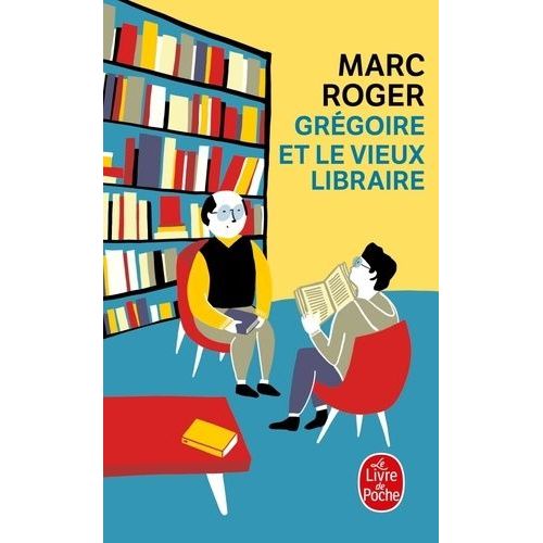 Grgoire Et Le Vieux Libraire    Format Poche 