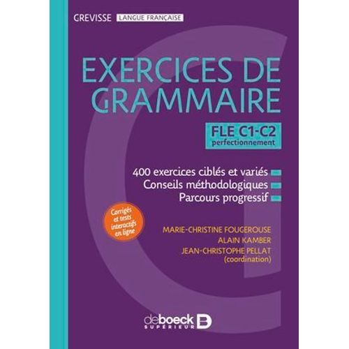Grevisse Fle C1-C2 Exercices De Grammaire   de Marie-Christine Fougerouse