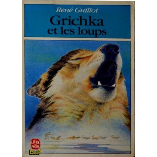 Grichka Et Les Loups    Format Poche 