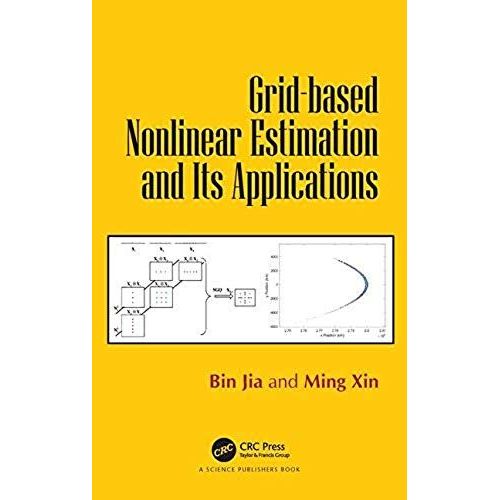 Grid-Based Nonlinear Estimation And Its Applications    Format Reli 