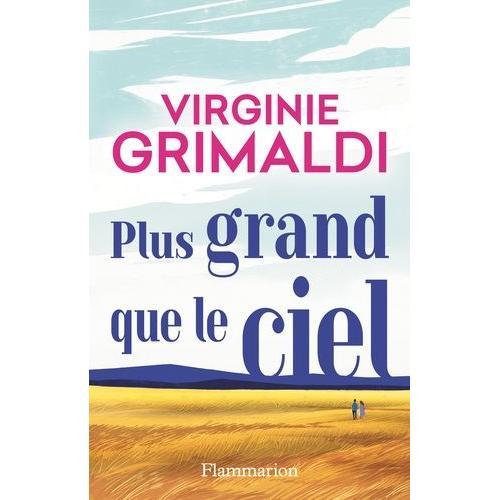 Plus Grand Que Le Ciel   de Grimaldi Virginie  Format Beau livre 