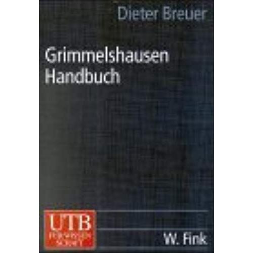 Grimmelshausen Handbuch   de Dieter Breuer  Format Broch 