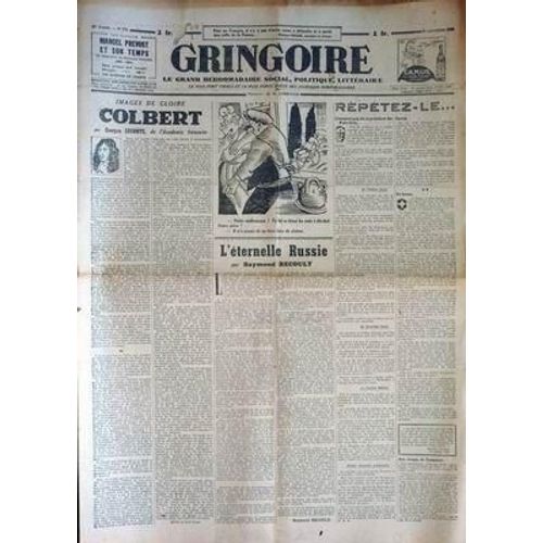 Gringoire N 779 Du 19/11/1943 - Colbert Par G. Leconte  - L'eternelle Russie Par R. Recouly - Marcel Prevost Et Son Temps.