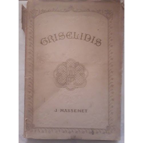 Grislidis - Partition - Musique De J. Massenet - Pome D'Armand Silvestre Et Eugne Morand