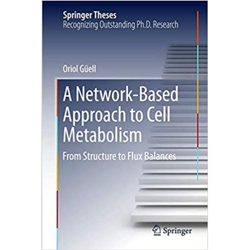A Network-Based Approach To Cell Metabolism    Format Reli 