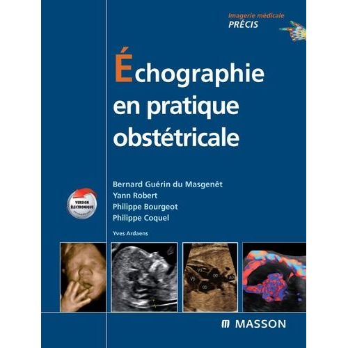 Echographie En Pratique Obsttricale   de Gurin du Masgent Bernard  Format Reli 