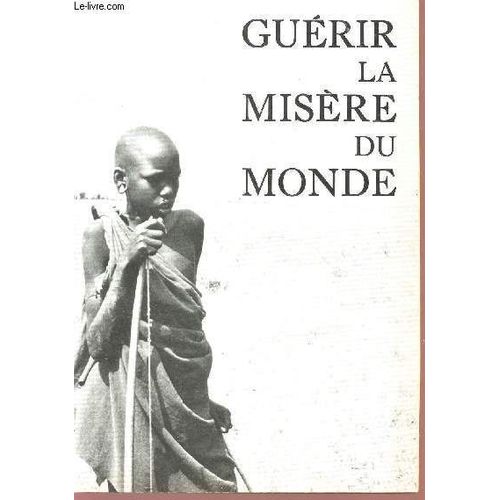 Guérir La Misère Du Monde Rakuten