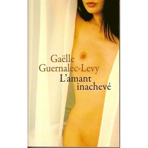 L'amant Inachev    Format Cartonn 