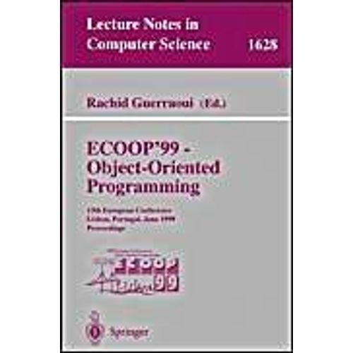 Ecoop '99 - Object-Oriented Programming   de Rachid Guerraoui  Format Broch 