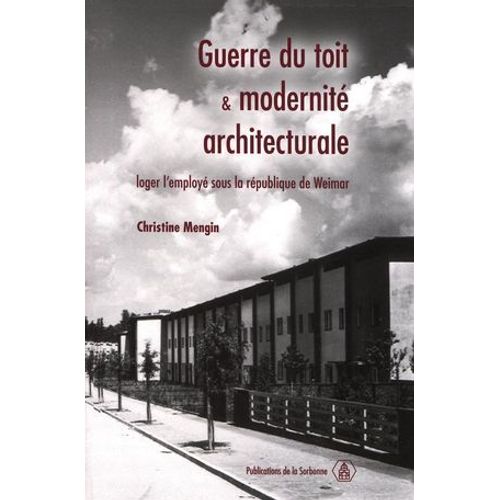 Guerre Du Toit Et Modernit Architecturale  