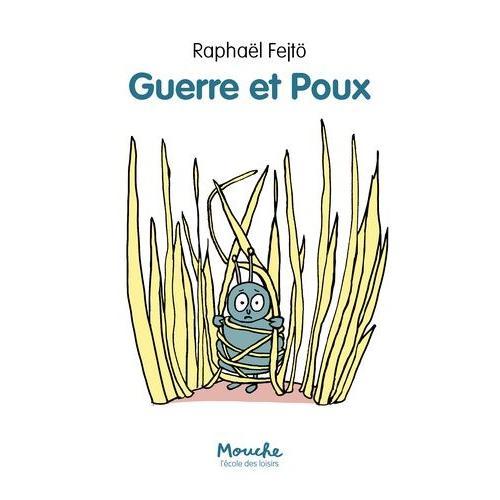 Guerre Et Poux   de raphal fejt  Format Poche 