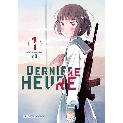 Dernire Heure - Tome 1    Format Tankobon 