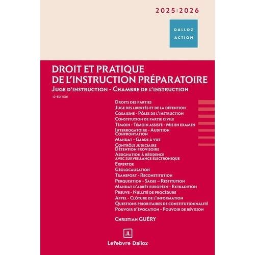 Droit Et Pratique De L'instruction Prparatoire - Juge D'instruction - Chambre De L'instruction    Format Beau livre 