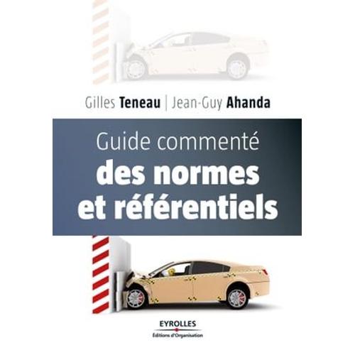 Guide Comment Des Normes Et Rfrentiels   de Jean-Guy Ahanda