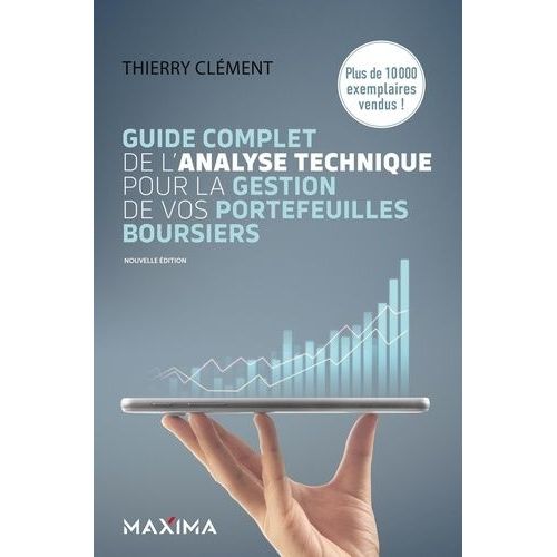 Guide Complet De L'analyse Technique Pour La Gestion De Vos Portefeuilles Boursiers    Format Grand Format 