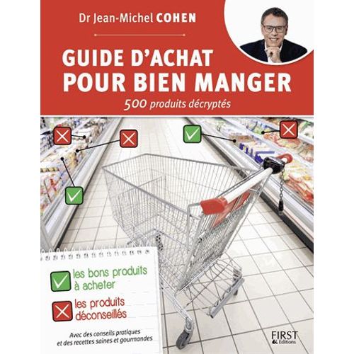 Guide D'achat Pour Bien Manger   de jean-michel cohen  Format Beau livre 