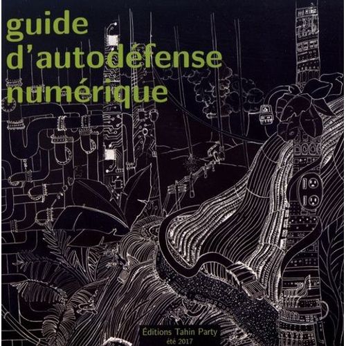 Guide D'autodfense Numrique    Format Beau livre 