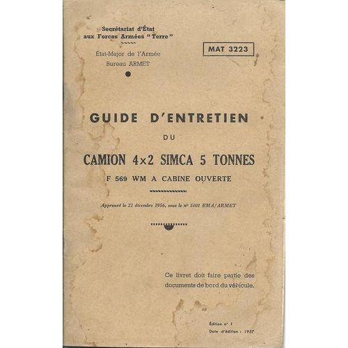 Guide D'entretien Du Camion 4x2 Simca 5 Tonnes F569 Wm  Cabine Ouverte de Forces Armes Terre