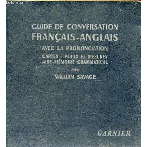 Guide De Conversation Francais-Anglais   de SAVAGE WILLIAM  Format Broch 