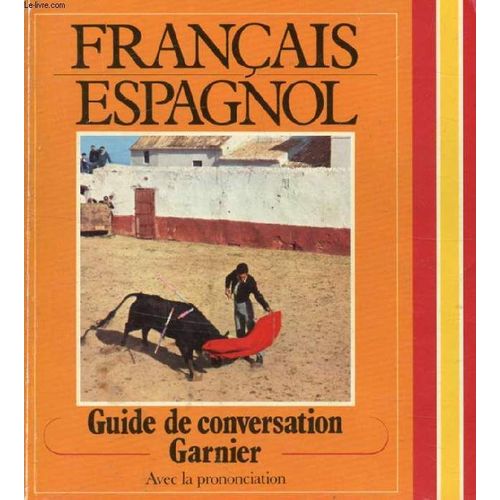 Guide De Conversation Francais-Espagnol   de LARRIEU ROBERT  Format Broch 