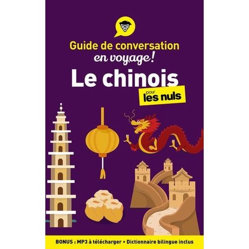 Le Chinois Pour Les Nuls En Voyage ! - Guide De Conversation   de Abraham Wendy  Format Poche 