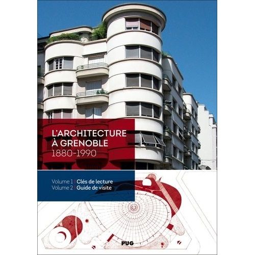 L'architecture  Grenoble 1880-1990 - Coffret En 2 Volume : Volume 1 : Cls De Lectures - Volume 2 : Guide De Visite    Format Grand Format 