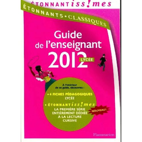 Guide De L'enseignant Lyce 2012 Etonnants Classiques   
