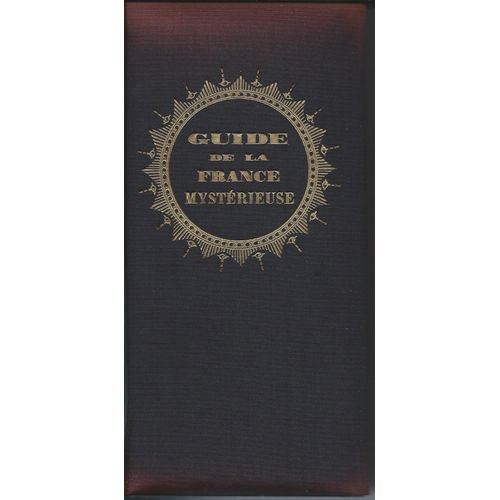 Guide De La France Mystrieuse   de Ren Alleau  Format Beau livre 