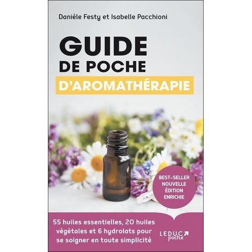 Guide De Poche D'aromathrapie    Format Poche 
