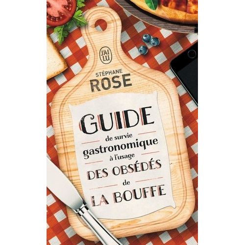 Guide De Survie Gastronomique  L'usage Des Obsds De La Bouffe    Format Poche 